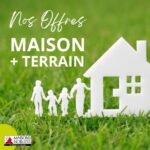 Nos offres "Maison + Terrain" à construire en Lorraine