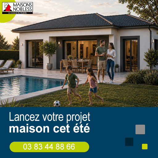 Lancez votre projet maison cet été avec Maisons Nobless